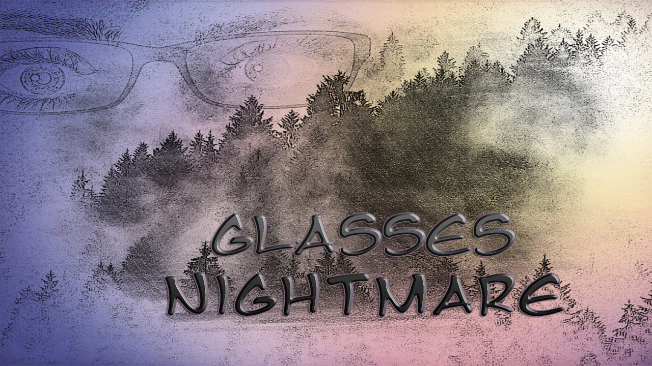 Glasses Nightmare Steam CD Key, 0.44$