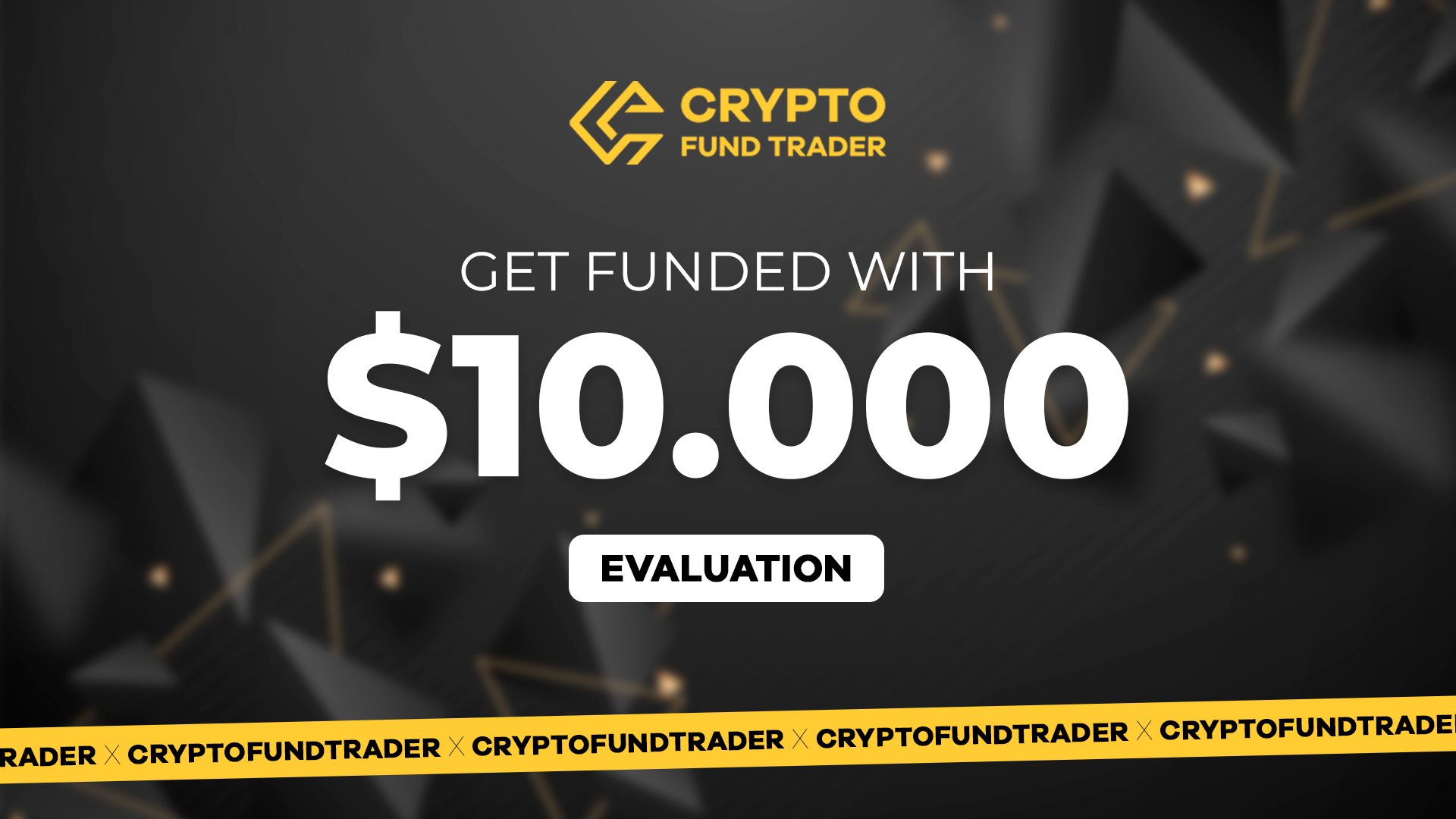Crypto Fund Trader - $10.000 Evaluation Voucher, 96.05$